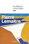 Book cover for Le Silence et la Colère (French Edition)