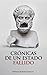 Crónicas de un Estado fallido (Spanish Edition)