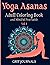 Yoga Asanas: Adult Coloring...