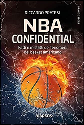 NBA confidential. Fatti e misfatti dei fenomeni del basket americano (Paperback)