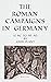 The Roman Campaigns in Germ...