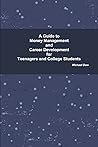 A Guide to Money Management and Career Development for Teenagers and College Students