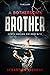 A bothersome Brother