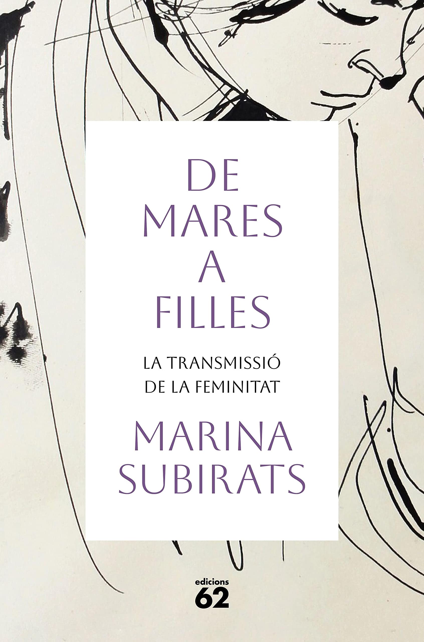 De mares a filles: La transmissió de la feminitat i la seva evolució (Llibres a l'Abast) (Catalan Edition)