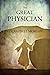 The Great Physician by G. Campbell Morgan The Great Physician by G. Campbell Morgan