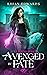 Avenged by Fate by Rhian  Edwards