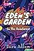Eden's Garden: In The Rainf...