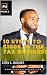 "10 Steps to $100K in the T...