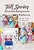 Tall Series Crochet Amigurumi Patterns by Jamie Lumpkin
