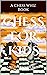 Chess for Kids: A Beginner'...