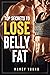 Top Secrets To Lose Belly Fat