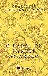 Book cover for O papel de parede amarelo (Portuguese Edition)