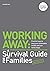 Working Away: A Survival Guide for Families