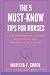 The 5 Must-Know Tips for Nurses by Marissa F. Cohen