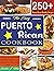 The Easy Puerto Rican Cookbook by Gordon L. Hiller
