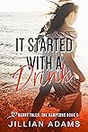 It Started With A Drink: A Young Adult Sweet Romance (Nanny Tales: The Hamptons Book 5)