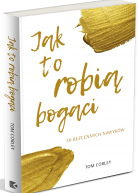 Jak to robią bogaci. 30 bezcennych nawyków (Paperback)