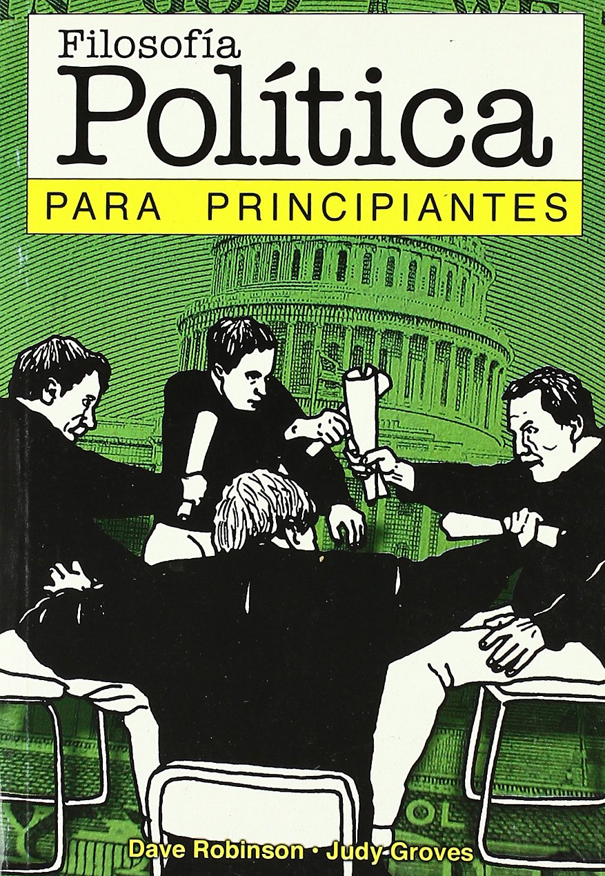 Filosofia politica para principiantes / Political Philosophy for Beginners (Spanish Edition)