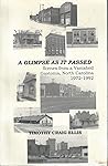 A Glimpse As It Passed: Scenes from a Vanished Gastonia, North Carolina 1972-1992