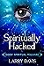 Spiritually Hacked: Gods' Spiritual Malware