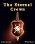 The Eternal Crown by Michael Lopez