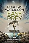 Easy Prey: Scotland provides the setting for revenge and murder for the off-beat British detective (The Nathan Hawk Murder Mysteries Book 2)