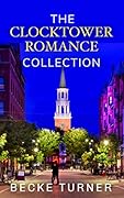 The Clocktower Romance Collection