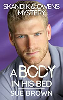 A Body in His Bed (A Skandik & Owens Mystery, #1)