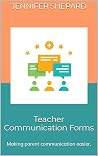 Teacher Communication Forms Teacher Communication Forms