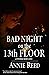 Bad Night on the 13th Floor