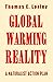 Global Warming Reality: A Naturalist Action Plan