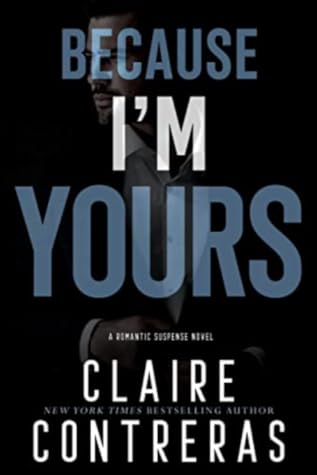 Because I'm Yours (Because, #4)