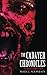 The Cadaver Chronicles: The Collected Zombie Fiction of Mark C. Scioneaux