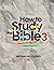 How to Study the Bible: Mys...