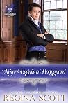 Never Beguile a Bodyguard by Regina Scott