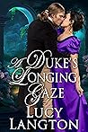 A Duke's Longing ...