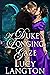A Duke's Longing Gaze by Lucy Langton