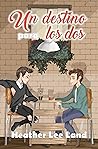 Un destino para los dos (Spanish Edition) Un destino para los dos (Spanish Edition)