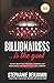 BILLIONAIRESS ...is the Goal