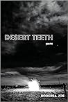 Desert Teeth