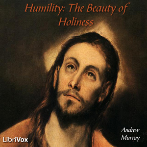 Humility: The Journey Toward Holiness