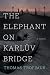 The Elephant on Karlův Bridge by Thomas Trofimuk The Elephant on Karlův Bridge by Thomas Trofimuk