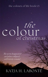 The Colour of  Christmas (The Colours of Life, #1.5)