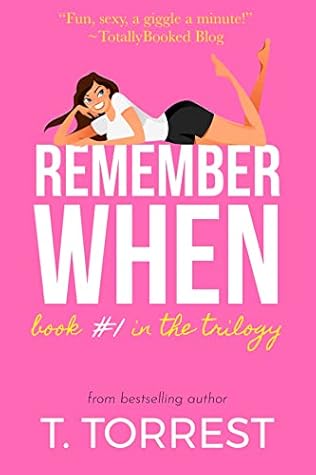 Remember When (Remember Trilogy, #1)