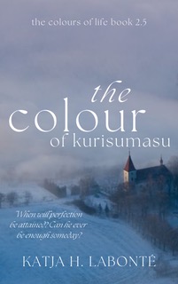 The Colour of  Kurisumasu (Colours of Life, #2.5)