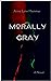 Morally Gray