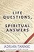 Life Questions, Spiritual A...