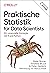 Praktische Statistik für Data Scientists: 50+ essenzielle Konzepte mit R und Python