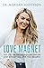 Love Magnet by Morgan Anderson