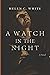 A Watch in the Night